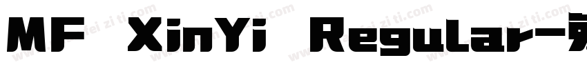 MF XinYi Regular字体转换